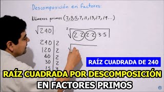 Descomposición de la raíz cuadrada de 240 en factores primos [upl. by Nonek656]