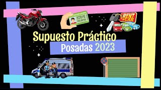 👮 11 SUPUESTO PRACTICO POSADAS 2023 📝 [upl. by Kandy]