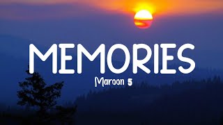 Maroon5  Memories rylics [upl. by Ireg708]