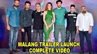 MALANG Trailer Launch Complete Video  Anil Kapoor Disha Patani Aditya Roy Kapur Kunal Kemmu [upl. by Quartus]