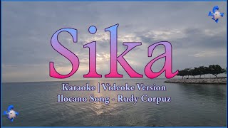 Sika Karaoke  Rudy Corpuz  Ilocano Song  HD [upl. by Adal]