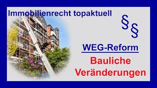 WEGReform 2020  Bauliche Veränderungen  Tutorial [upl. by Siravat]