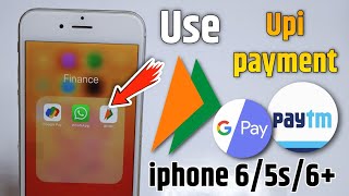 How To Use UPIGoogle Payphone pay In Iphone 665s  Google Pay iPhone 6 Me kaise chalaye [upl. by Ahsikram]