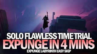 Solo Flawless Expunge Labyrinth Time Trial in 4 Minutes w Easy Skip Destiny 2 [upl. by Eenot595]