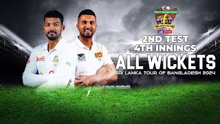 All Wickets  Bangladesh vs Sri Lanka  2nd Test  4th Innings [upl. by Bhayani]