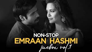 NONSTOP EMRAAN HASHMI  Jukebox I  Vol  1 Romantic Songs [upl. by Ornstead]