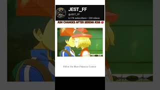 ASH CHANGE AFTER SERENA KISS 💋 shortvideo ashketchum serena pokemon animeedit [upl. by Olimac]