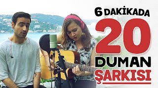 6 DAKİKADA 20 DUMAN ŞARKISI ft Şenceylik [upl. by Eitsirc]