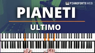 Pianeti Ultimo Tutorial e Spartito Pianoforte [upl. by Brice]