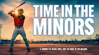 Time In The Minors  Full Baseball Sports Movie  John Drennen  Tony Schrager [upl. by Lemrej]