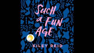 Such a Fun Age by Kiley Reid Audiobook Excerpt [upl. by Aynodal]