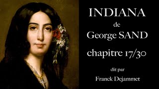 George SAND quot INDIANA quot chapitre 1730  audio soustitrés [upl. by Grunenwald]