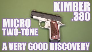 KIMBER MICRO TWO TONE 380A VERY GOOD DISCOVERY [upl. by Josi]