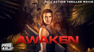 Awaken  Full Action Thriller Movie  Free Horror Movie  Action Movie  FREE4ALL [upl. by Ahsela]