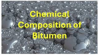 Bitumen Chemistry  كيمياء البيتومين [upl. by Elocaj]