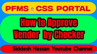 PFMS  CSS portal  How to Approve vendor vendormanagement [upl. by Ress]