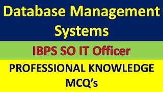 MCQs DBMS  IBPS SO IT  Professional Knowledge [upl. by Nafets]