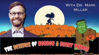 The Science of Horror amp Play  Mark Miller  Happy Halloween 2024 [upl. by Marlin91]