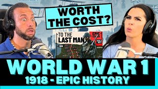 THIS WAS SO INFORMATIVE First Time Reaction To World War 1 Part 66  1918 Epic History [upl. by Meensat885]