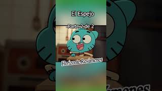 El Espejo Parte 2  elincreiblemundodegumball [upl. by Legra832]