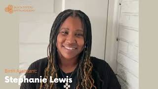 Meet Stephanie Lewis Certified Birth Assistant amp A Woman of Impact [upl. by Trudy363]