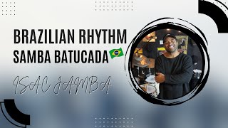 BRAZILIAN RHYTHM  SAMBA BATUCADA [upl. by Llerrej]