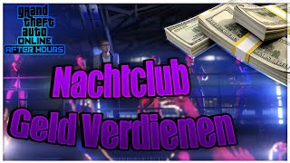 Mit dem Nachtclub schnell Geld verdienen  GTA Online After Hours Nachtclub Tipps und Tricks [upl. by Menedez]