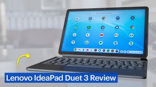 Lenovo IdeaPad Duet 3 Convertible Chromebook Review [upl. by Ener]