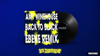 Amy Winehouse  Back To Black Ebene Remix  Premiereboard [upl. by Maris]