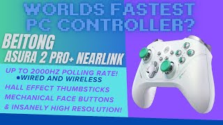 BEITONG Asura 2 Pro NearLink  The first 2000hz Controller [upl. by Akiem]