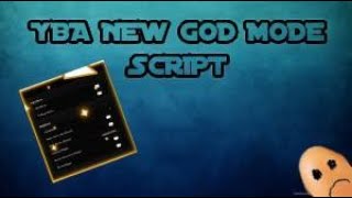 OP YBA GOD MODE SCRIPT  NEW GOD MODE 🔥  Roblox YBA Script 🔥 [upl. by Huff516]