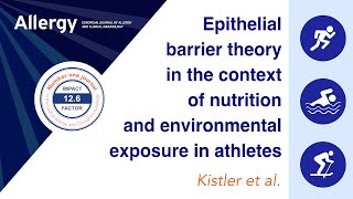 Epithelial barrier theory in the context of nutrition and environmental exposure in athletes [upl. by Chansoo21]