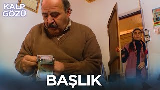 Başlık  Kalp Gözü [upl. by Ariada]