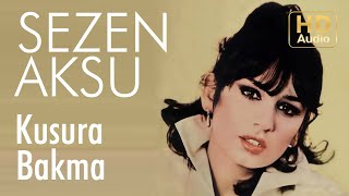 Sezen Aksu  Kusura Bakma  45lik Official Audio [upl. by Yoreel]