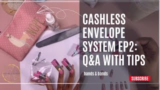 Cashless Envelope System Ep2 QampA with Tips [upl. by Ailecnarf]