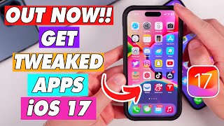 How to Get Tweaked Apps on iOS 17 No Jailbreak [upl. by Shanly]