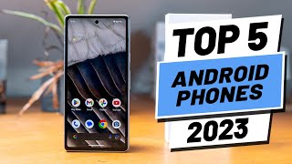 Top 5 BEST Android Phones of 2023 [upl. by Naihtsirc539]