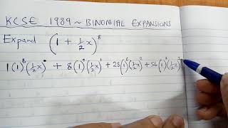 KCSE 1989  BINOMIAL EXPANSIONS [upl. by Idyh386]