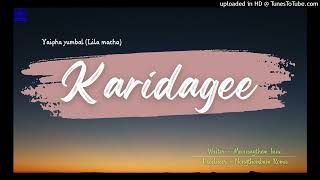 KARIDAGEE  Radio Lila  Yaipha Yumbalgi lila macha [upl. by Palgrave]