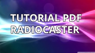 Tutorial PDF RadioCaster [upl. by Gaspar]