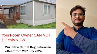 Your Room Owner can not do this now WA New Rental LAWS in effect from 29th July 2024 [upl. by Noval635]