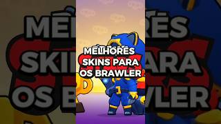 MELHORES SKINS PARA CADA BRAWLER DO BRAWL STARS brawlstars supercell [upl. by Holden595]