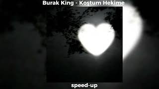 Burak King  Koştum Hekime speedup [upl. by Neala]