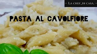 PASTA AL CAVOLFIORE  RICETTA FACILE E VELOCE [upl. by Norm]