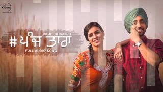 5 Taara  Diljit Dosanjh  Full Audio Song  Latest Punjabi Songs 2016  Speed Records [upl. by Gnehp]