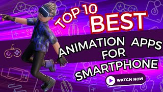 Best Animation Apps for Your Smartphone [upl. by Assillem662]