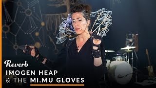 How Imogen Heap Makes Music With MiMu Gloves  Reverb [upl. by Gun]