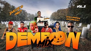 DEMBOW MIX VOL 2🎃 LOS DEMBOW MAS PEGADO  DJ ALMITE BULIN 47  JAY ONE  YAILIN  DONATY [upl. by Refitsirhc909]