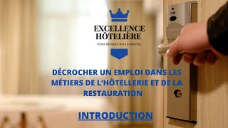 Emploi en hôtellerie restauration  Introduction à la formation [upl. by Nisior]