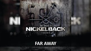 NICKELBACK  FAR AWAY LYRICS [upl. by Egwan]